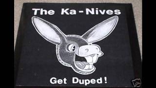 The Ka-Nives - 5 tracks from Get Duped LP