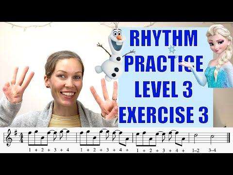 FROZEN! Rhythm clapping Practice: Level 3, Exercise 3. ADVANCED EIGHTH NOTE RHYTHMS