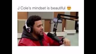 J. Cole&#39;s mindset is beautiful😍