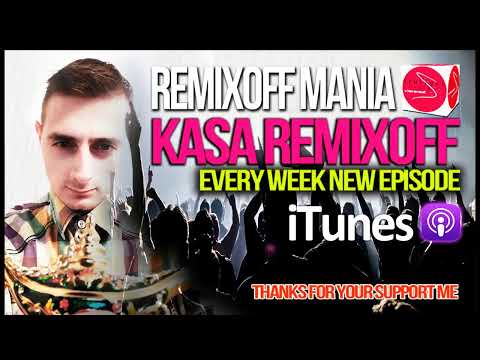 Kasa Remixoff - Remixoff Mania_412 (Radio Show)