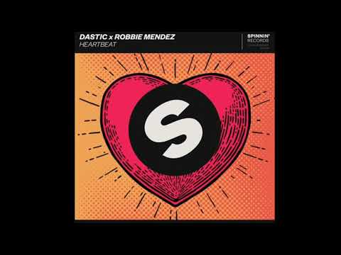 Dastic x Robbie Mendez - Heartbeat | Club Mix