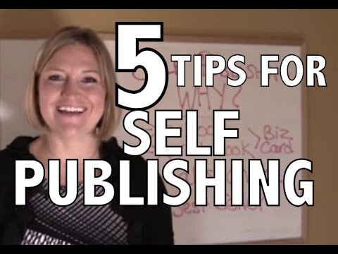 , title : 'For Authors: 5 Tips for Self-Publishing a Book