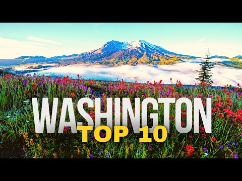 10 Best Places to Visit in WASHINGTON State 2026 | US Travel Guide