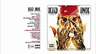 Kid ink - full speed (Full album)