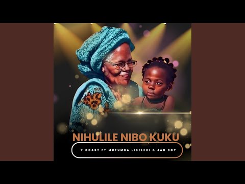 NIHULILE NIBO KUKU
