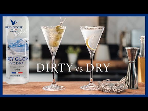 Dirty Martini vs. Dry Martini Cocktail | Grey Goose Vodka