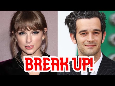 The Reason Taylor swift and Matt Healy broke up