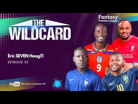 Eric SEVEN Haag!!! - Episode 33 - The Wildcard. #fpl