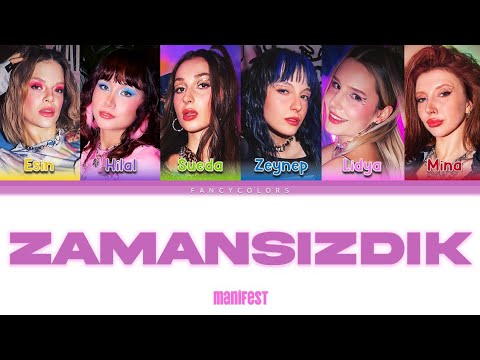 manifest 'Zamansızdık' Sözleri (Renk Kodlu Şarkı Sözü)