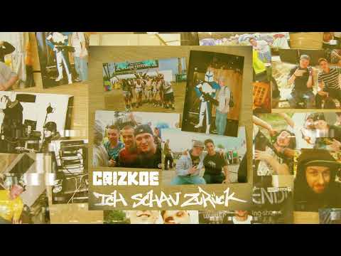 Crizkoe- Ich Schau Zurück (Audio)
