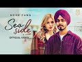 Sea Side (Official Video) Noor Tung | The Kidd | Latest Punjabi Songs | New Punjabi Songs 2023