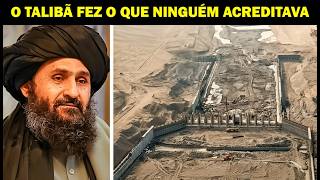 O TALIBÃ chocou o mundo com o que está construindo!