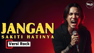 Download lagu JANGAN SAKITI HATINYA – Iis Sugianto (Versi Rock Cover) | ALOtone mp3