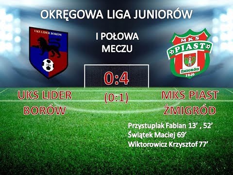 UKS Lider Borów - MKS Piast Żmigród 0:4 (0:1) 02.09.2017 - I połowa meczu