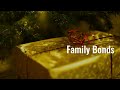 Family Bonds Full Episode
