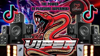 Download lagu The Power of Pleasure (ViperMix) mp3
