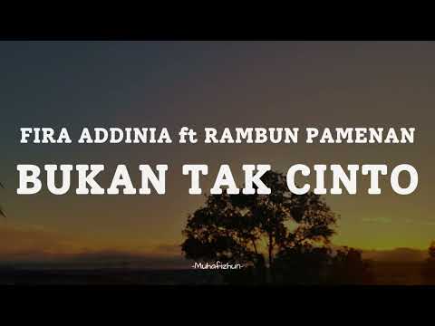 FIRA ADDINIA ft RAMBUN PAMENAN  - BUKAN TAK CINTO || LIRIK LAGU MINANG