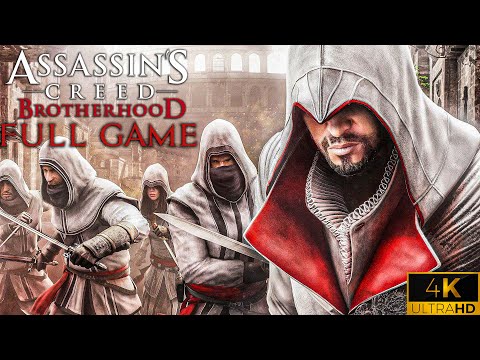 Assassin's Creed Brotherhood｜Full Game Playthough｜4K