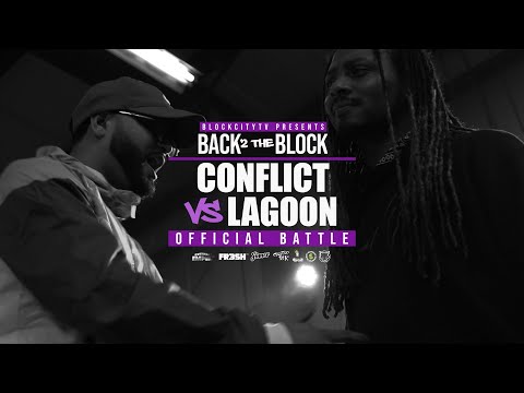 CONFLICT VS LAGOON | BACK 2 DA BLOCK
