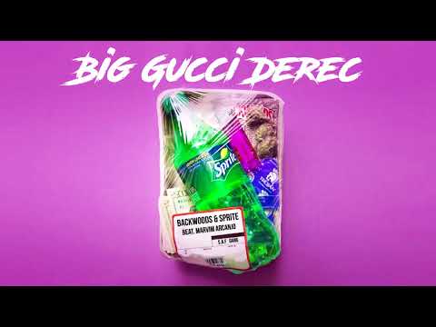 Big Gucci Derec - Backwoods & Sprite (prod. Marvin Arcanjo)