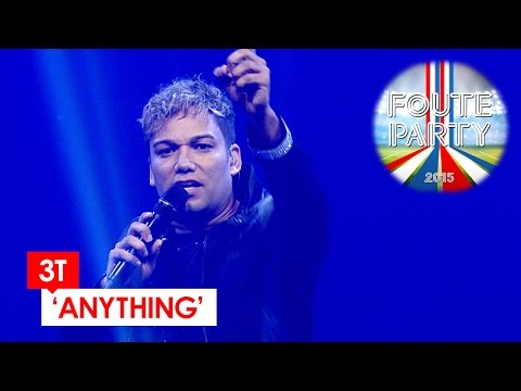 3T - 'Anything' // Foute Party 2015