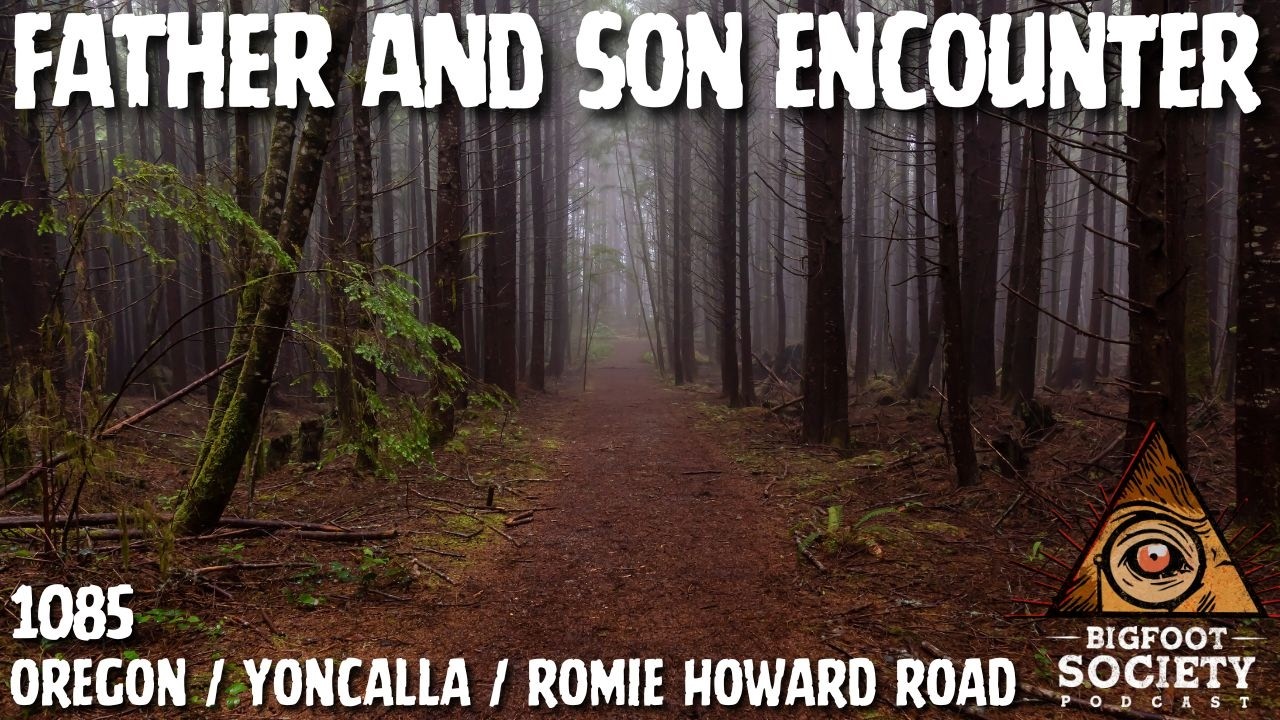 Two Bigfoot… Same Moment | Oregon Father & Son Encounter