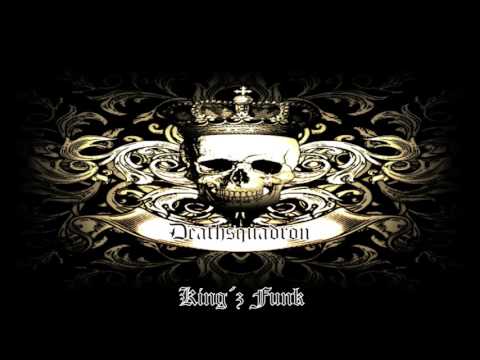 Deathsquadron ft. Joshua - King´z Funk (Beat by Der Nackte Wolf)