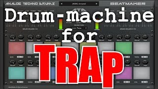 Video thumbnail for BeatMaker - Analog Techno Drums [Drum-machine for Trap][Demo][Only sound] by Mr.Uplift.Rus