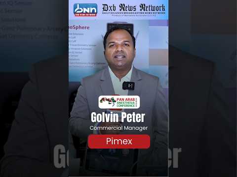 Golvin Peter Presents Pimex at Pan Arab Anesthesia Conference Dubai 2025 | DHA Collaboration | DNN