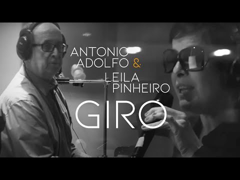 Antonio Adolfo e Leila Pinheiro - Giro (Videoclipe)