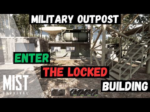 Mist Survival - Tips | How to enter locked building, Community Outpost [Patch 0.6.0]