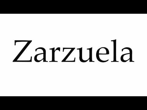How to Pronounce Zarzuela