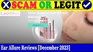 Ear Allure Reviews (Dec 2023) - Find Out The Validity Of This Site Must Watch! | Scam Inspecter