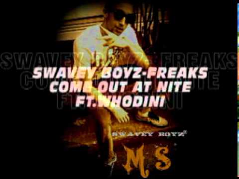Swavey BoyZ- Freaks Come Out At Nite ft Whodini