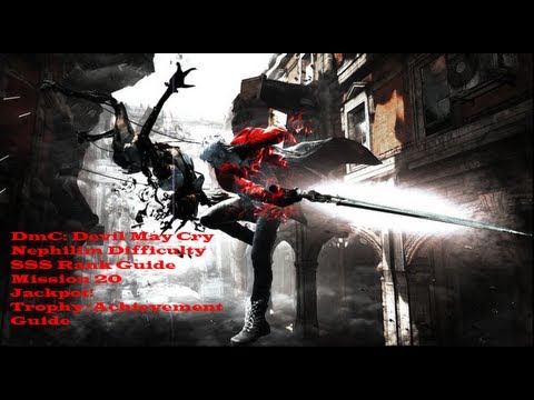 DmC: Devil May Cry - Nephilim Difficulty - SSS Rank - Mission 20 - Jackpot! Trophy/Achievement Guide
