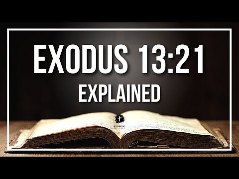 EXODUS 13:21 Explained | EXODUS 13:21 Meaning According to the Bible [KJV]
