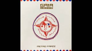 Metro Farce — Gaia - Lost Horizon and Velvet Dream (1989)