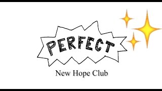 New Hope Club - Perfect (Lyrics)