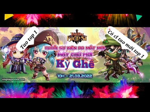 Hiệp Sĩ Online: Sự Kiện Sever Kỳ Lân Sắp Ra Mắt, Tìm Hiểu Cách Cày Vàng Và Up Level Tối Ưu.