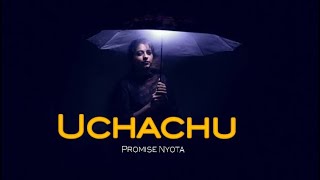 Promise Nyota-Uchachu (season Umbrella) Track #2