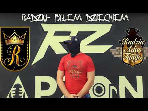 RADZIU - BYŁEM DZIECKIEM  PROD.CZACHA