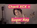 Boom Clap [Charli XCX] + Someday - [Sugar Ray ...
