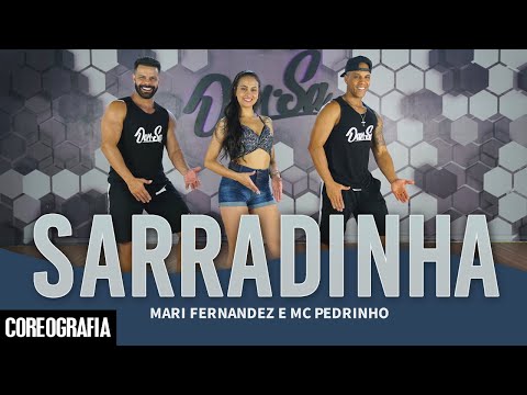 Sarradinha - Mari Fernandez e Mc Pedrinho - Dan-Sa / Daniel Saboya (Coreografia)