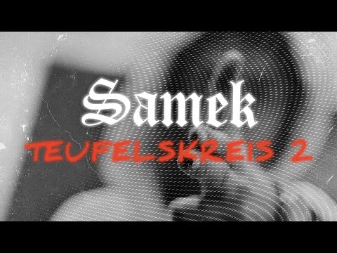 Samek - Teufelskreis 2 (Official Video | Prod. by Barron Beatz)