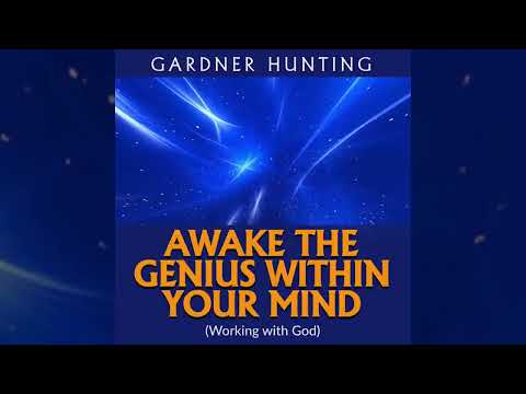 Awake the Genius within your Mind: Gardner Hunting, David De Angelis.