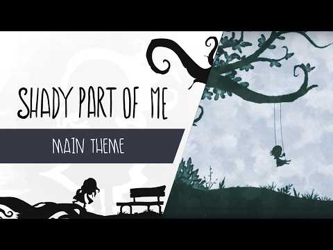 Shady Part of Me - Main Theme