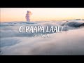 O Papa Laali Song Lyrics Geetanjali 1989