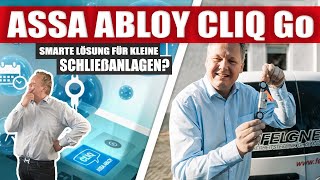 ASSA ABLOY Cliq Go - die smarte Lösung für dein Zuhause!