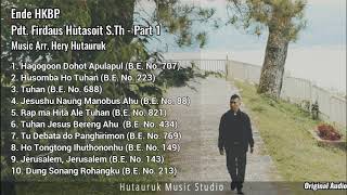 Download lagu Playlist Ende HKBP Pdt. Firdaus Hutasoit, S.Th - Part 1 mp3