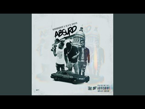ABSURD (feat. Big Zo & EL Spiffo)
